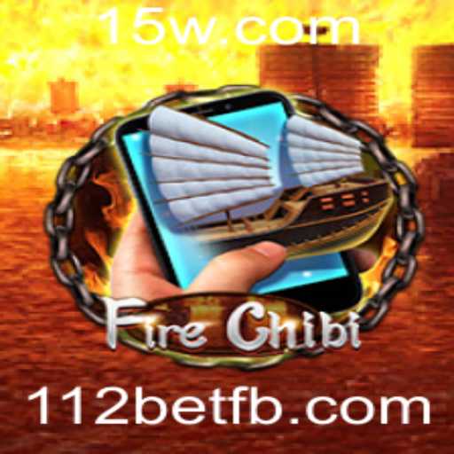 Descubra o Fascinante Jogo FireChibiM e sua Conexão com 112bet