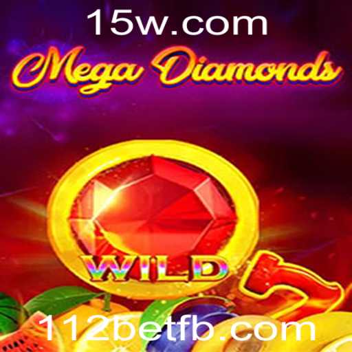 Descubra o Fascinante Mundo do MegaDiamond na 112bet
