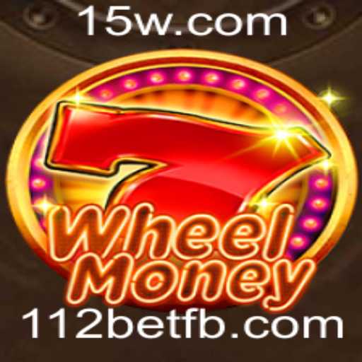Descubra o Fascinante Mundo de WheelMoney e a Plataforma 112bet